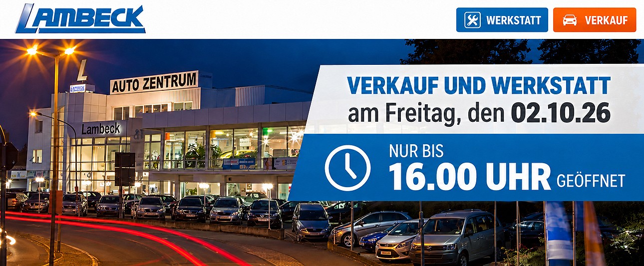 Autohausbild bei Nacht im Hintergrund, Störer mit Info zu Öffnungszeiten am 02.10.2026